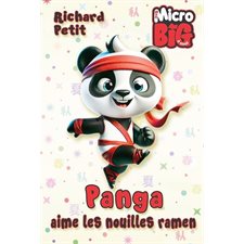 Panda aime les nouilles ramen : Mon micro big à moi : 6-8