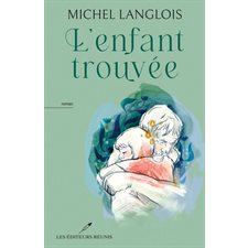 L'enfant trouvée