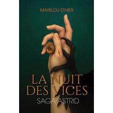 Saga Astrid T.01 : La nuit des vices : PAV : ACT-AVE