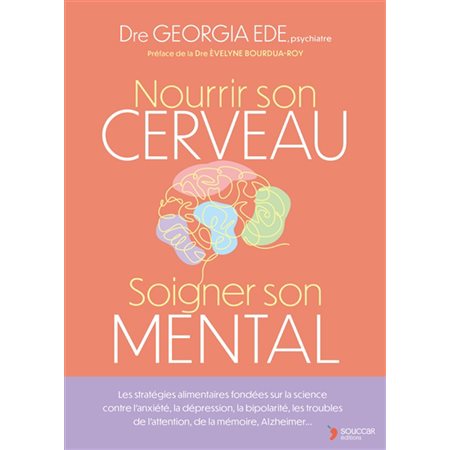 Nourrir son cerveau, soigner son mental