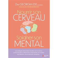 Nourrir son cerveau, soigner son mental
