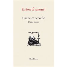 Crâne et cervelle : POÉSIE