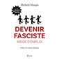 Devenir fasciste, mode d'emploi