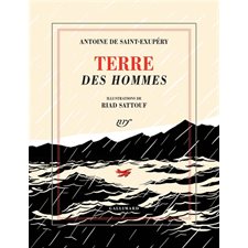 Terre des hommes : Édition illustrée : Blanche