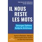 Il nous reste les mots : après le Bataclan, dialogue entre le père d'une victime et celui d'un terroriste
