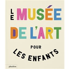 Le musée de l'art pour les enfants