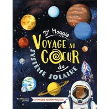 Dr Maggie voyage au coeur du système solaire
