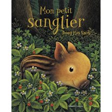 Mon petit sanglier : Couverture rigide