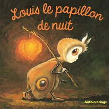 Louis le papillon de nui