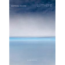 Lumière : Un recueil de photographies offrant une expérience méditative sur la lumière.