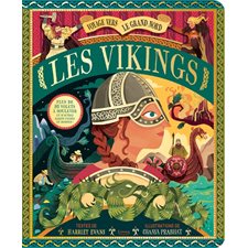 Les Vikings : Voyage vers le Grand Nord : Plus de 80 volets à soulever et d'autres rabats cachés en dessous !