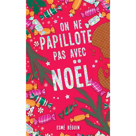 On ne papillote pas avec Noël (FP) : NR