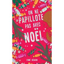 On ne papillote pas avec Noël (FP) : NR