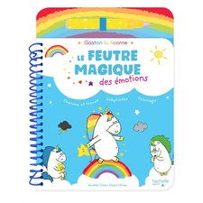 Le feutre magique des émotions : Gaston la licorne : Cherche et trouve, labyrinthe, coloriage