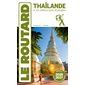 Thaïlande : + plongées : 2026-2027 (Routard) : Le guide du routard