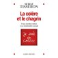 La colère et le chagrin : D'une émotion intime à sa mobilisation sociale