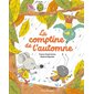 La comptine de l'automne : Couverture rigide