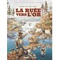 La ruée vers l'or : Bande dessinée