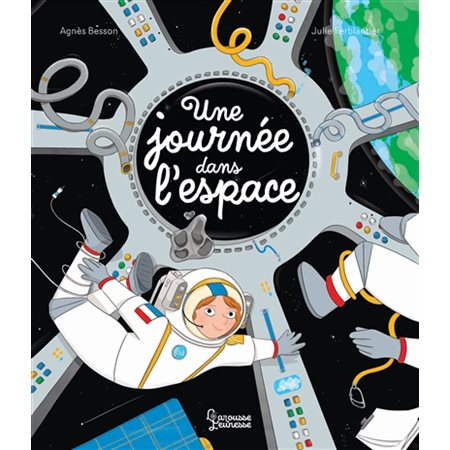 Une journée dans l'espace : Une journée