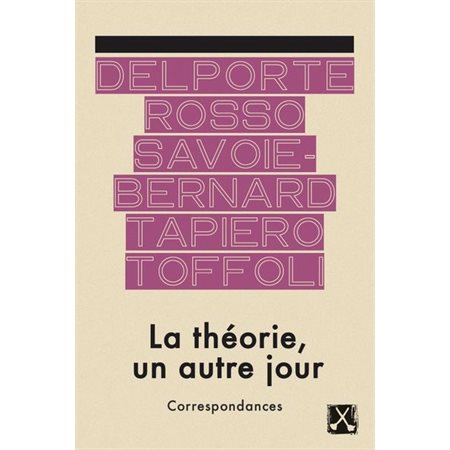 La Théorie, un autre jour : Correspondances