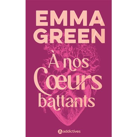 A nos coeurs battants : Édition collector : NR