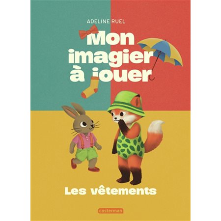 Les vêtements : Mon imagier à jouer : Livre cartonné