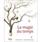 La magie du temps : Couverture rigide