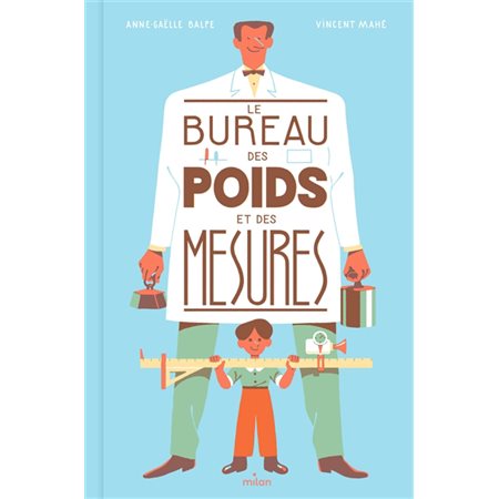 Le bureau des poids et des mesures
