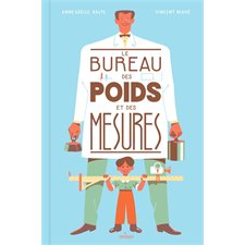 Le bureau des poids et des mesures