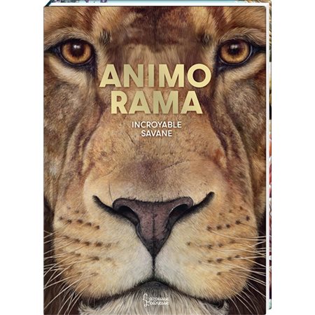 Incroyable savane : Animo rama