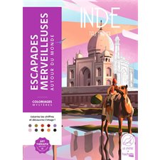 Escapades merveilleuses : Autour du monde : Coloriages mystères