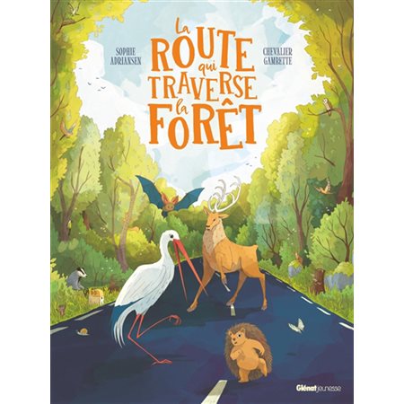 La route qui traverse la forêt : Albums : Couverture rigide