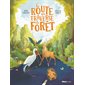 La route qui traverse la forêt : Albums : Couverture rigide