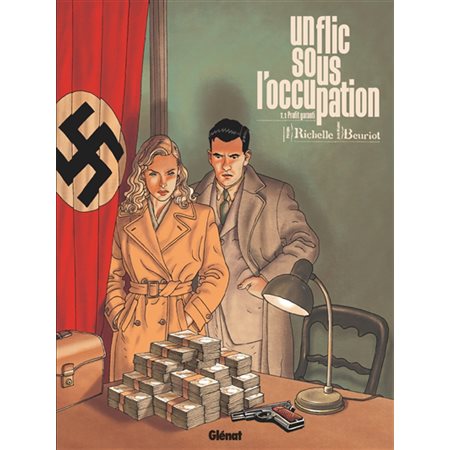 Un flic sous l'Occupation T.01 : Profit garanti : Bande dessinée