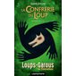 La confrérie du loup : Roman officiel : Les loups-garous de Thiercelieux : 12-14