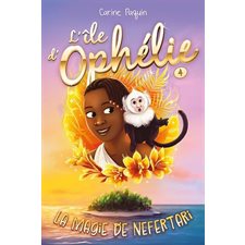 L'île d'Ophélie T.04  : 6-8