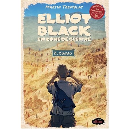 Elliot Black en zone de guerre T.02 : Congo : 9-11