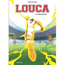 Louca T.12 : Phénoménal : Bande dessinée
