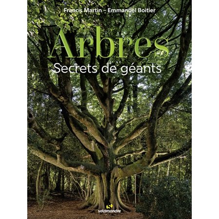 Arbres : Secrets de géants