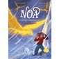 Le pouvoir des mélines, Noa et les créatures fantastiques, 2