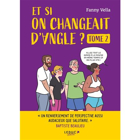Et si on changeait d'angle ? T.02 : Bande dessinée