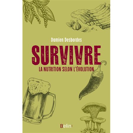 Survivre : La nutrition selon l'évolution