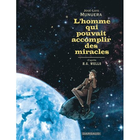 L'homme qui pouvait accomplir des miracles : Bande dessinée