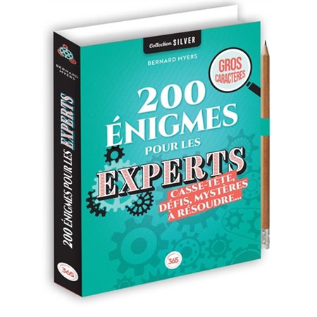 200 énigmes pour les experts : Casse-tête, défis, mystères à résoudre ... : Collection Silver