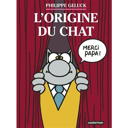 Le Chat T.25 : L'origine du Chat : Bande dessinée