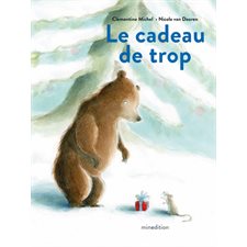 Le cadeau de trop : Un livre d'images Minedition : Couverture rigide