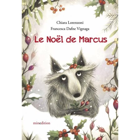 Le Noël de Marcus : Un livre d'images Minedition : Couverture rigide