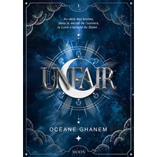 Unfair T.01 : Moon : NR