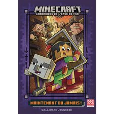 Minecraft : Chroniques de l'épée de fer T.02 : Maintenant ou jamais ! : 6-8