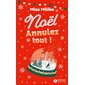 Noël : Annulez tout ! (FP) : Addictives poche : NR
